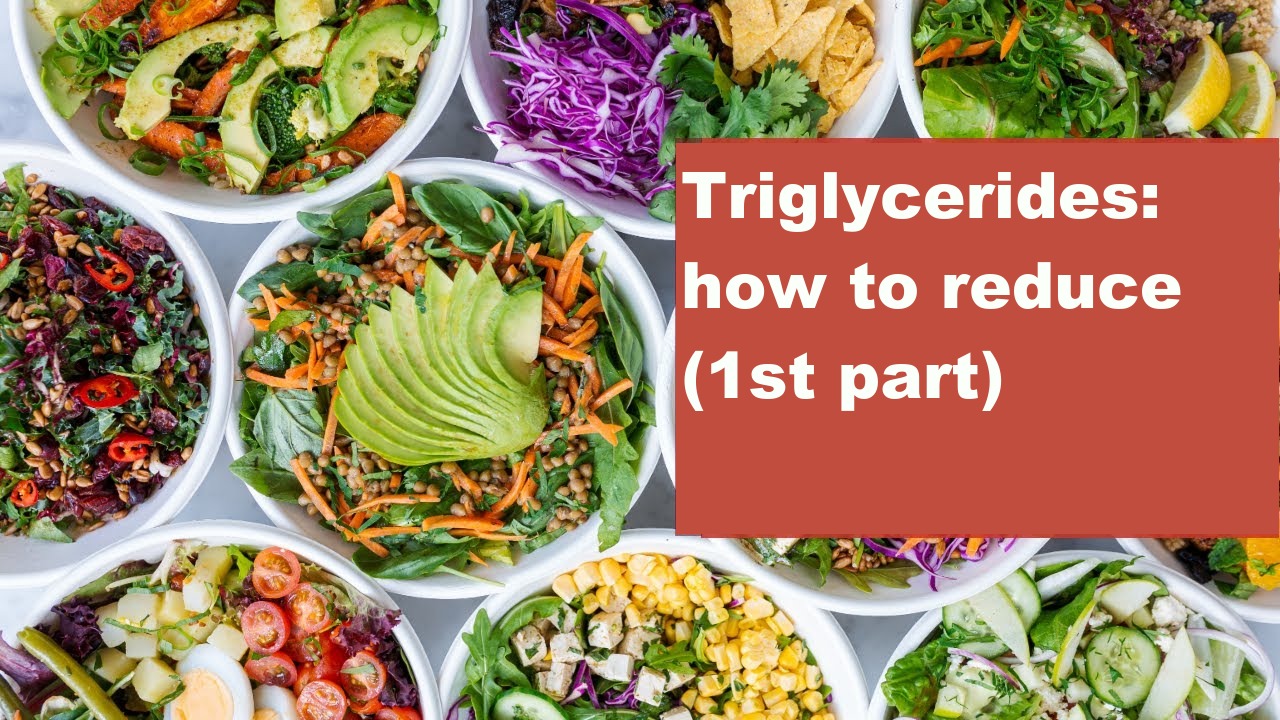 Triglycerides: how to reduce (1st part)