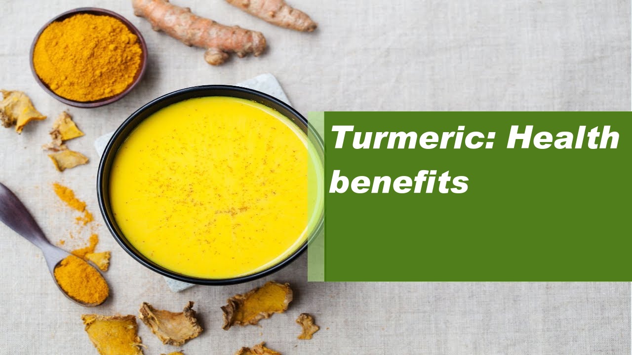 Turmeric: Health benefits