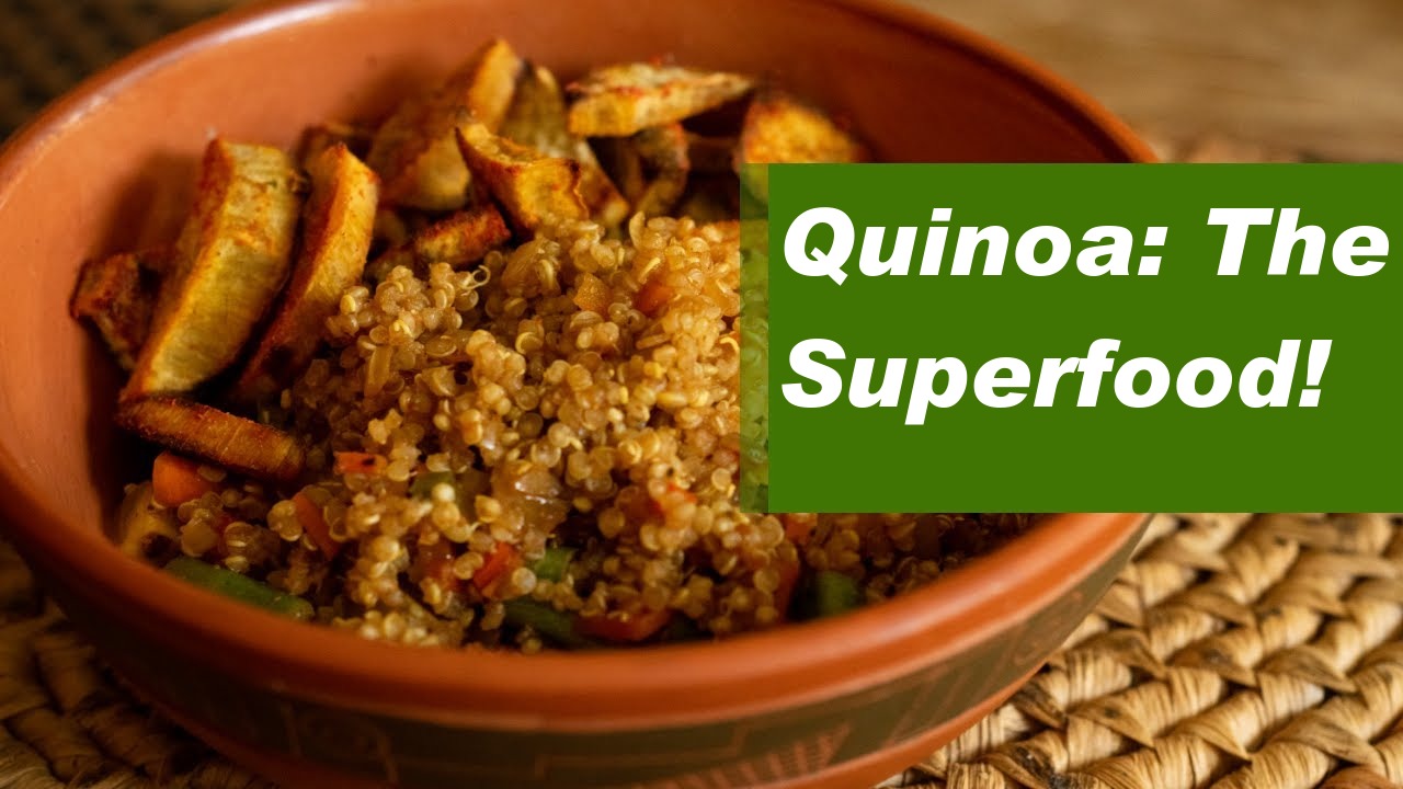 Quinoa: The Superfood!