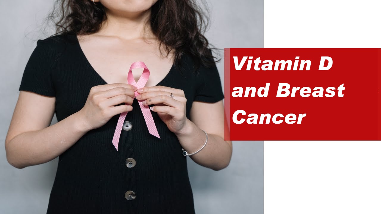 Vitamin D and Breast Cancer