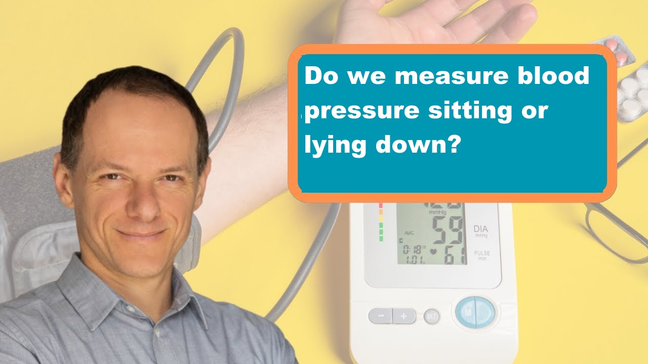 Do we measure blood pressure sitting or lying down?