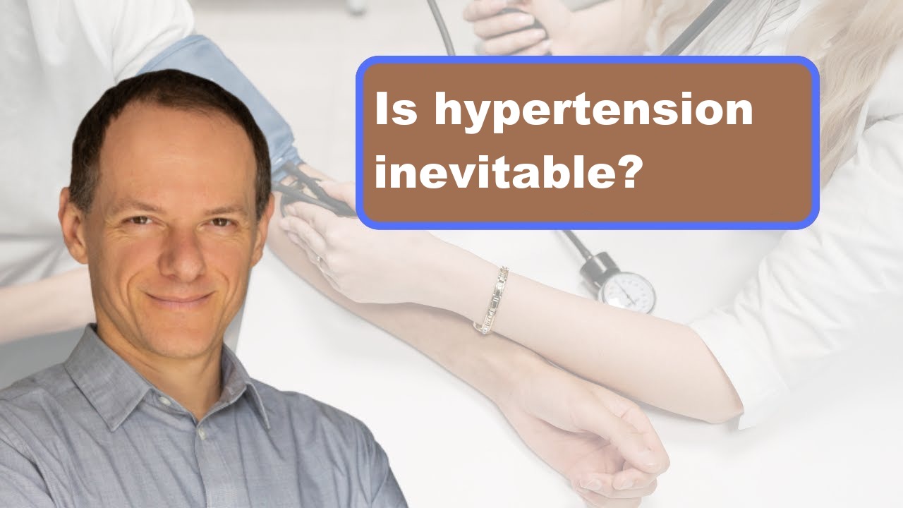 Is hypertension inevitable?