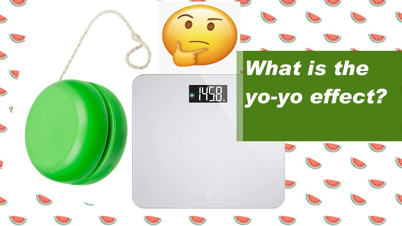 What is the yo-yo effect?