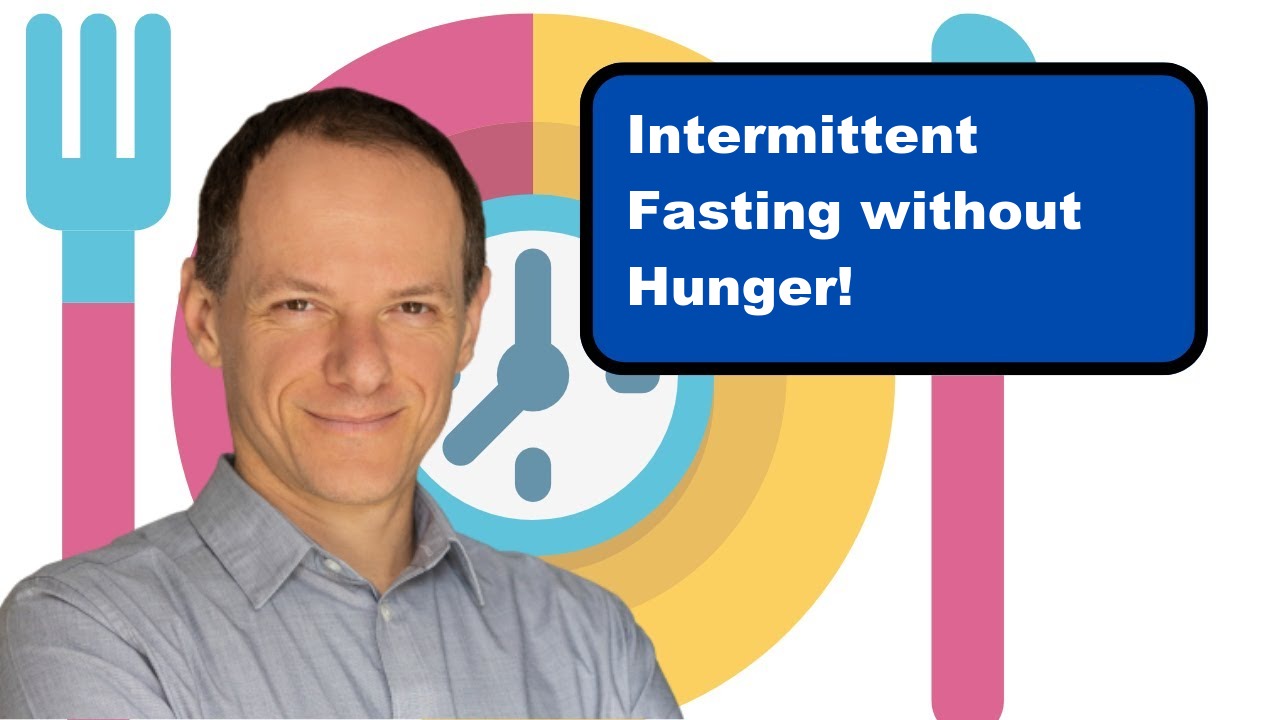 Intermittent Fasting without Hunger