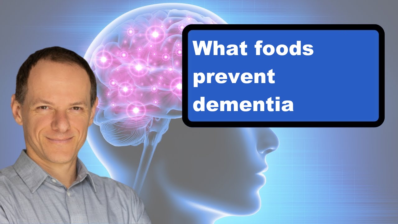 What foods prevent dementia